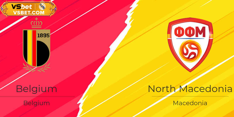 Soi kèo Bỉ vs Bắc Macedonia, 01h45 ngày 11/10/2025: Bỉ quyết tâm đòi lại ngôi đầu
